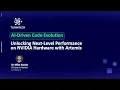 AI-Driven Code Evolution Unlocking Next-Level Performance at NVIDIA GTC 2025