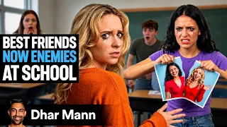BEST FRIENDS Become ENEMIES At School Dhar Mann Studios