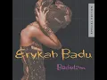 On & On - Erykah Badu