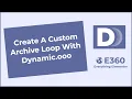 Create A Custom Archive Loop With Dynamic ooo