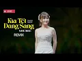 Lagu Kìa Tết Đang Sang Remix - Như Bee | Bản Live Tại The Sun Container Bình Dương