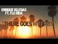 Enrique Iglesias - There Goes My Baby (Lyric Video) ft. Flo Rida