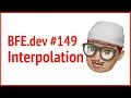 BFE dev interpolation JSer - Front-End Interview questions