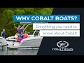 Why Cobalt Boats - Walkers Point Marina
