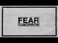 FIT FOR AN AUTOPSY - Fear Tomorrow (OFFICIAL MUSIC VIDEO)