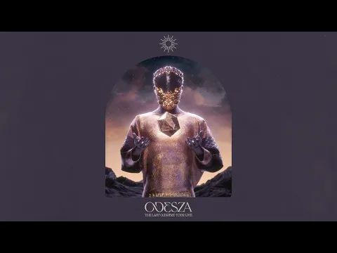 Download MP3 ODESZA - The Last Goodbye (Live) - Official Audio