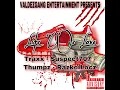 Life We Love (feat. Traxx, Suspect707 & Thumpz)