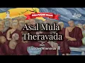 Lagu [Unggahan Ulang]: Asal Mula Theravada (1) #theravada #pariyatti #asalmula