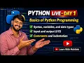 Python for Beginners LIVE Day 1 - Basics of Python Programming 100 Days Python Challenge