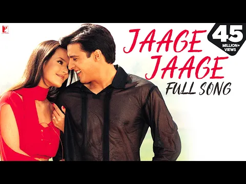 Download MP3 Jaage Jaage | Full Song | Mere Yaar Ki Shaadi Hai | Jimmy Shergill, Sanjana | Sonu Nigam, Alka, Udit