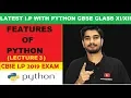 Features of Python Python for Beginners CBSE Information Practices with Python Class