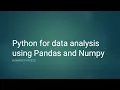 Python for data analysis using Pandas and Numpy Business Statistics