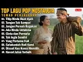 Lagu LAGU POP NOSTALGIA 80 - 90AN PALING BANYAK DICARI || Tembang Kenangan Lawas Populer Teman Perjalanan