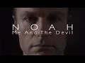 Download Lagu Dark⎪NOAH – Me And The Devil