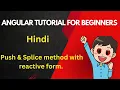 push and splice with ngfor in angular angular tutorial for beginners reactive forms in angular