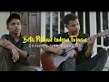 Download Lagu WILLY SOPACUA - BETA PILIHAN BUKAN TUJUAN (COVER ISAK WAANG SIR)