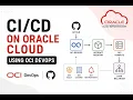 Building a Workflow on Oracle Cloud Infrastructure Using OCI DevOps and GitHub