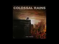 Lagu Colossal Rains - Feral Sorrow 2026 (Full Album)