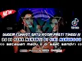 Download Lagu DJ FUNKOT TERBARU 2023 || DUGEM DI SANA MENANTI DI SINI MENUNGGU SATU ROOM PASTI TINGGI !!