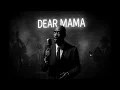 Download Lagu 2Pac – Dear Mama (like a heartbreaking 1950s jazz performance)