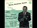 New Benny Goodman Sextet     Undecided