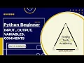 Python for Beginners 002 Input Output Variables Comments