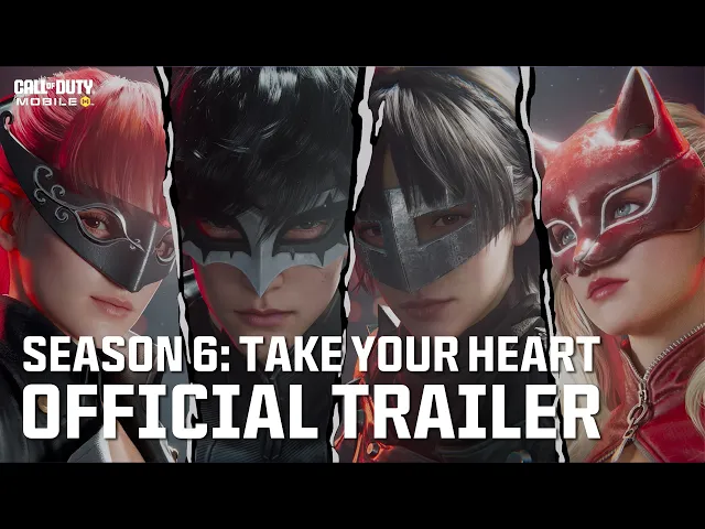 Call of Duty : Mobile - Season 6: Take Your Heart Official Trailer