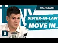 Download Lagu Sister-In-Law Wants to Move In With Us (How Do I Tell Her No?)