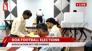 Goa Football Association Election | Live | Prudent | 271026