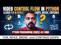 Python Loops From Basic to Advanced For While Break Continue Hindi Python Part