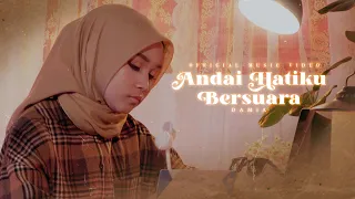 damia andai hatiku bersuara official music video 