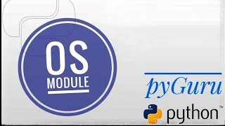Import OS in-built python modules pyGuru