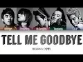 Download Lagu BIGBANG (빅뱅) - TELL ME GOODBYE (Color Coded Lyrics Eng/Rom/Kan/日本語字幕/가사)