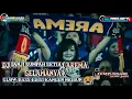 dj janji sumpah setia { arema selamanya } slow bass edisi kangen nribun by sam karjo official