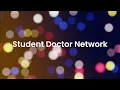 Introduction to Student Doctor Network SDN