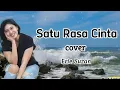 Download Lagu Satu Rasa Cinta -Eri Suzan -(Lirik Lagu)
