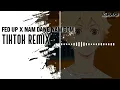 Download Lagu FED UP X NAM DANG NAM SOM - TIKTOK REMIX | ASHWXN | #trending #musicvideo #fedupXnamdangnamsom