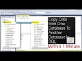 How to Export the table from one database to another database using mssql server Within a min