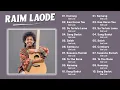 Download Lagu RAIM LAODE Full Album | Playlist 10 Lagu Terbaik 2023- Komang, Cemburu, Leaving On A Jet Plane,Salah