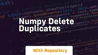 numpy delete duplicates
