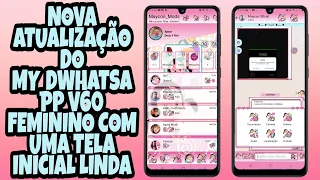nova atualiza o do my dwhats v60 feminino com uma tela inicial linda