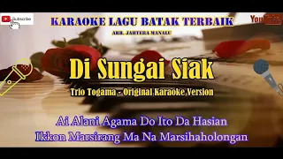 Download Karaoke Di Sungai Siak || Togama Trio || MP3