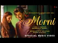 Download Lagu Morni Official Music Video | Darshan Raval | Divyansha K | Siddharth A B| Naushad Khan | Indie Music