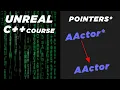 Pointer Variables - Unreal C Course