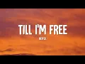 NEFFEX - Till I'm Free (Lyrics)