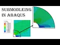 How to perform submodeling in Abaqus stress concentration around a hole