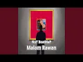Lagu MALAM RAWAN