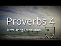 Proverbs 4 NLT Proverbs Academy