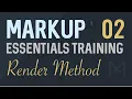 Render Method - Markup HTML Templating System