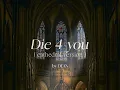 dean's die 4 you but you're in a cathedral